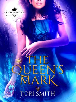 [Royal Guardians 01] • The Queen's Mark